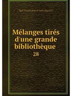 Melanges tires d'une grande bibliothe