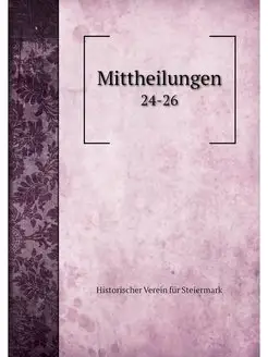 Mittheilungen. 24-26