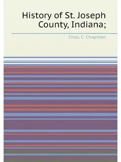 History of St. Joseph County, Indiana