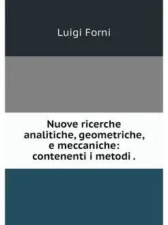 Nuove ricerche analitiche, geometrich