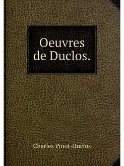 Oeuvres de Duclos