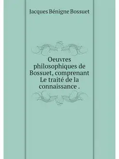 Oeuvres philosophiques de Bossuet, co