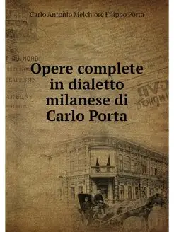 Opere complete in dialetto milanese d