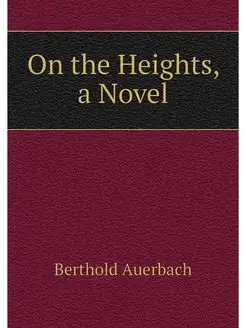 On the Heights, a Novel