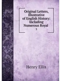 Original Letters, Illustrative of Eng