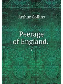 Peerage of England . 7