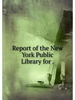 Report of the New York Public Library