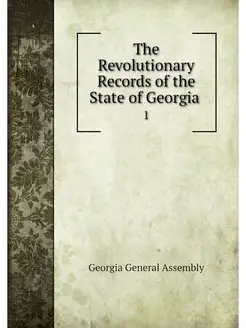 The Revolutionary Records of the Stat