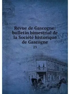 Revue de Gascogne bulletin bimestria