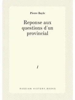 Reponse aux questions d'un provincial. 1