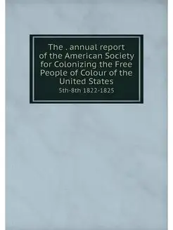 The . annual report of the American S