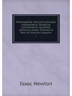 Philosophiae naturalis principia math