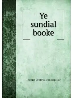 Ye sundial booke