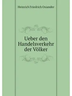 Ueber den Handelsverkehr der Volker