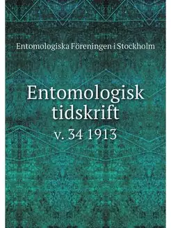 Entomologisk tidskrift. v. 34 1913