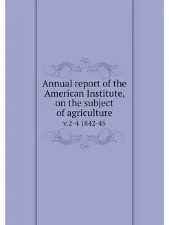 Annual report of the American Institu