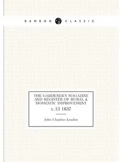 The Gardener's magazine and register