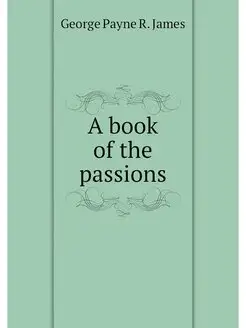 A book of the passions