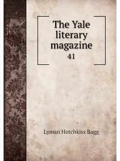 The Yale literary magazine. 41