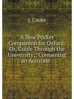 A New Pocket Companion for Oxford Or