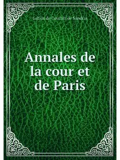 Annales de la cour et de Paris