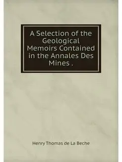 A Selection of the Geological Memoirs