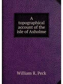 A topographical account of the isle o