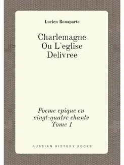 Charlemagne Ou L'eglise Delivree. Poe