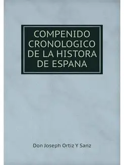 COMPENIDO CRONOLOGICO DE LA HISTORA D