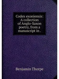 Codex exoniensis A collection of Ang