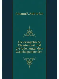 Die evangelische Christenheit und die