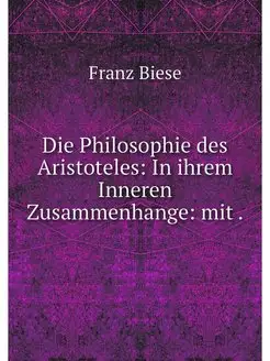 Die Philosophie des Aristoteles In i