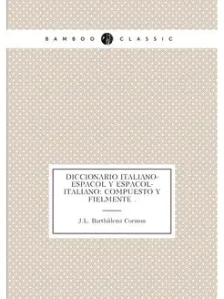 Diccionario italiano-espanol y espano