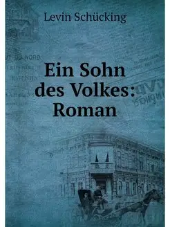 Ein Sohn des Volkes Roman