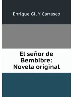 El senor de Bembibre Novela original