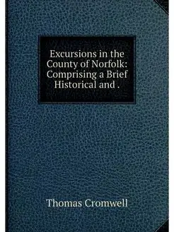 Excursions in the County of Norfolk