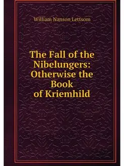 The Fall of the Nibelungers Otherwis