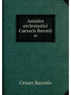 Annales ecclesiastici Caesaris Baroni