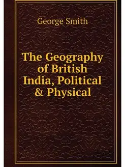 The Geography of British India, Polit