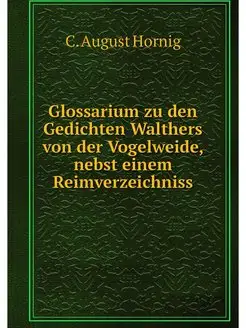 Glossarium zu den Gedichten Walthers