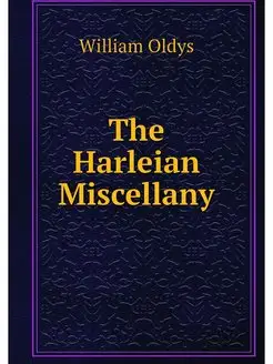 The Harleian Miscellany