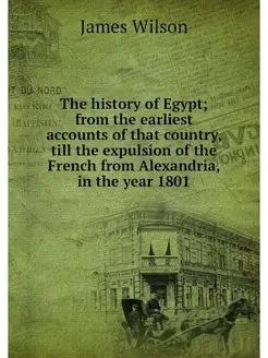 The history of Egypt from the earlie