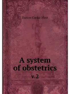 A system of obstetrics. v.2