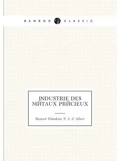 Industrie des metaux precieux