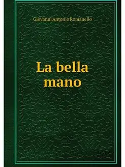 La bella mano