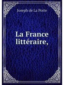 La France litteraire