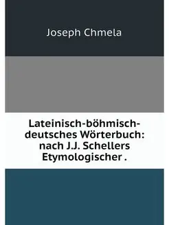 Lateinisch-bohmisch-deutsches Worterb