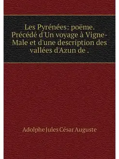 Les Pyrenees poeme. Precede d'Un voy