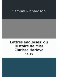 Lettres angloises ou Histoire de Mis