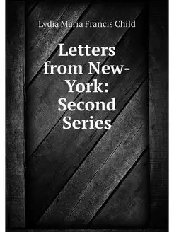 Letters from New-York Second Series